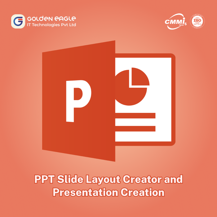 PPT Slide Layout Creator and Presentation Creation